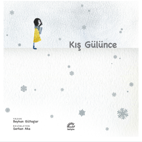 Kış Gülünce / Winter Smile / Kinderbuch Türkisch / Beyhan Gültaşlar / Serkan Aka