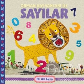 Orman Hayvanları ile Sayılar / Kinderbuch Türkisch / Elif Gül Aydın