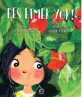 Pes Etmek Yok / Kinderbuch Türkisch / Tülin Kozikoğlu