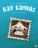 Bay Kamuki / Kinderbuch Türkisch / Özge Bahar Sunar