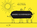 Where Is Everybody? / Kinderbuch Englisch / Remy Charlip