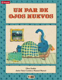 Un par de ojos nuevos / Bilderbuch Spanisch /  Ellen Duthie / Javier Castán / Manuel Marsol