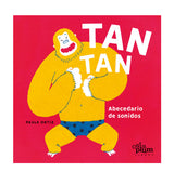 TAN TAN. Abecedario de sonidos / Kinderbuch Spanisch / Paula Ortiz