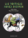 Las tortugas nunca duermen / Kinderbuch Spanisch / Esther Pardo / Miguel Díez Lasangre
