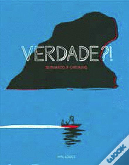 " Verdade?!" / Bernardo P. Carvalho / Bilderbuch Portugiesisch / Bilderbuch ohne Text / Silent Book