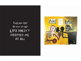 Life Doesn't Frighten Me (25th Anniversary-Edition) / Kinderbuch Englisch / Maya Angelou / Jean-Michel Basquiat / Sara Jane Boyers
