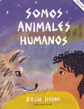 "Somos animales humanos" Rosie Haine / Bilderbuch Spanisch