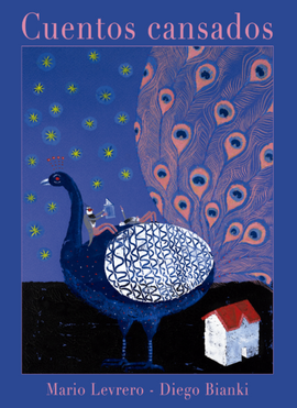 Cuentos cansados / Kinderbuch Spanisch / Mariano Levrero / Diego Bianki
