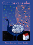 Cuentos cansados / Kinderbuch Spanisch / Mariano Levrero / Diego Bianki