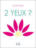 "2 yeux?" Lucie Félix / Kinderbuch Französisch
