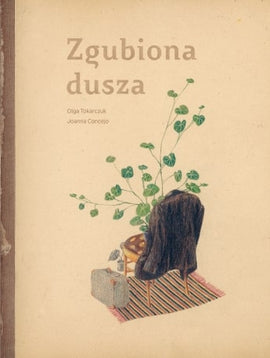 Zgubiona dusza / Olga Tokarczuk/ Kinderbuch Polnisch