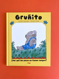 Gruñito ¿Por qué los peces no tienen lengua? / Bilderbuch Spanisch / Toshiko Kanzawa / Illustration von Yosuke Inoue