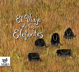 El viaje de los Elefantes / Bilderbucher Spanisch / Dipacho
