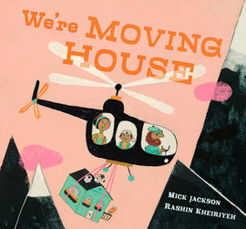 We're Moving House / Bilderbuch Englisch  / Mick Jackson / Illustration von Rashin Kheiriyeh