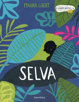 Selva / Silent Book / Bilderbuch Spanisch / Gibert, Marina