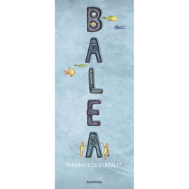 Balea / Silent Book / Kinderbuch Spanisch / Federico Fernandez und German Gonzalez