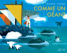 Comme un géant / Bilderbuch Französisch / Marc Daniau und Yvan Duque