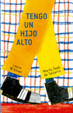 Tengo un hijo alto / Kinderbuch Spanisch / Laura Witner / María José de Tellería