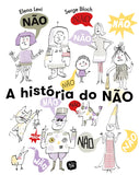 A História do Não / Bilderbuch Portugiesisch / Serge Bloch und Elena Levi