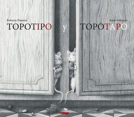 Topotipo y Topotapo / Spanisch buch / Roberto Piumini / illustriert von Irene Volpiano