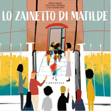 LO ZAINETTO DI MATILDE / Silent Book / Luca Cognolato / Silvia del Francia / Fabio Sardo