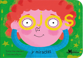 Ojos y miradas / Kinderbuch Spanisch / Sixta Hernández / Gabriela Burin