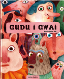 Gudu i Gwai / Polnisches Bilderbuch / Maria-Luisa Uth