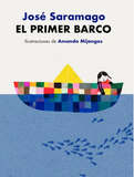 El primer barco / Album Spanisch / Jose Saramago / Amanda Mijangos