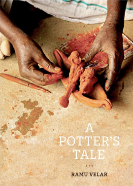 A Potter’s Tale / Bilderbuch Englisch / Ramu Velar