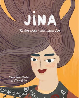 Jina – The Girl whose Name means Life / Bilderbuch Englisch / Zilan Sarah Kößler / Illustration von Clara Gilod