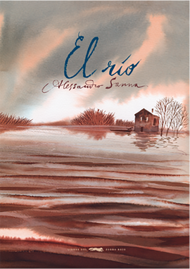 El río / Silent Book /  Bilderbuch Spanisch / Alessandro Sanna