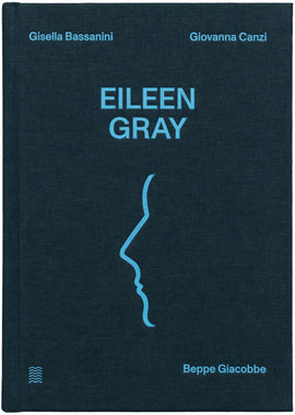 EILEEN GRAY Una biografia illustrata / Besondere Bücher Italienisch / Gisella Bassanini und Giovanna Canzi / Illustration von Beppe Giacobbe