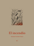 El incendio / Bilderbuch Spanisch / Samuel Castaño Mesa