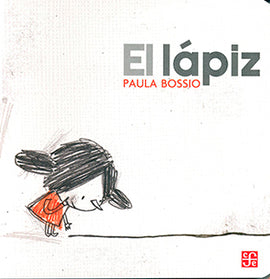 El lápiz / Silent book / Pappbilderbuch / Kinderbuch Spanisch / Bossio Paula