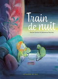 Train de nuit /  Bilderbuch Französisch / Karine Guiton / illustriert von Clémence Monnet