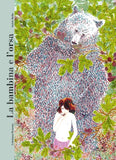 La bambina e l'orsa / Bilderbuch Italienisch / Christiana Pezzetta / Sylvie Bello