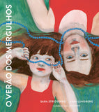O Verão dos Mergulhos /  Bilderbuch Portugiesisch / Sara Lundberg & Sara Stridsberg