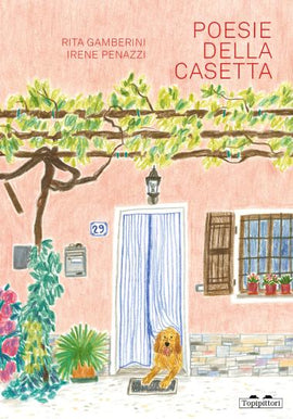 Poesie della casetta /  Bilderbuch Italienisch / Rita Gamberini und Irene Penazzi