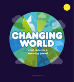 Changing World: Cold data for a warming planet / Welt im Wandel: Kalte Daten für einen sich erwärmenden Planeten / Englisch Buch / David Gibson
