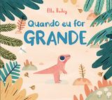 Quando eu for grande / Kinderbuch Portugiesisch / Ella Bailey