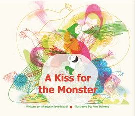 A Kiss for the Moster / غول‌بوس‌کن حرفه‌ای / Farsi Bilderbuch / Aliasghar Seyedabadi