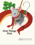 First Things First / Farsi Bilderbuch / Farhad Hasanzadeh /  Samaneh Rahbarnia