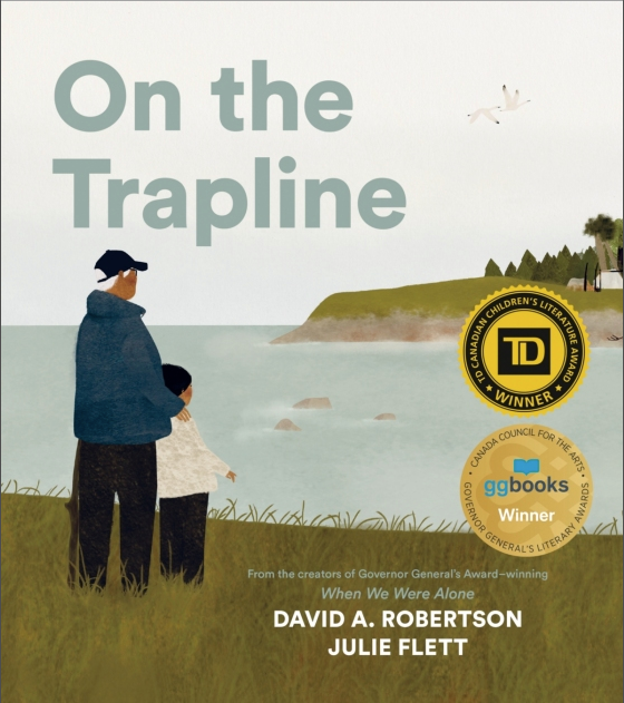 On the Trapline / Bilderbuch Englisch / David A. Robertson / Julie Flett
