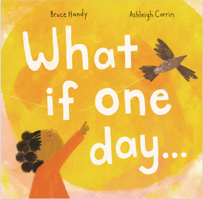 What If One Day... / Bilderbuch Englisch / Bruce Handy / Ashleigh Corrin