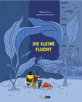 Die kleine Flucht / Kindercomics / Dorothée de Monfreid / Marzena Sowa