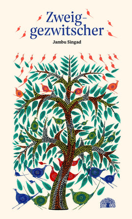 Zweiggezwitscher / Bilderbuch Deutsch / Singad, Jambu