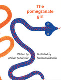 The Pomegranate Girl / Persisches Buch / Ahmad Akbarpour