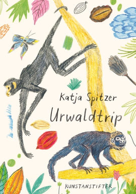Urwaldtrip / Bilderbuch Deutsch / Katja Spitzer