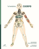 Tu fantástico cuerpo / Bilderbuch Spanisch / Pernille Engsig Eskilden y Jakob Brodersen / Illustration von Kamilla Wichmann
