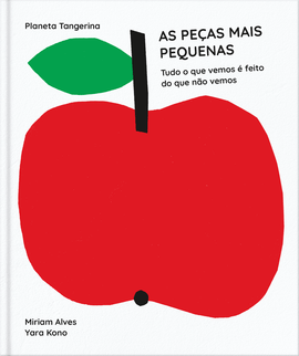 As peças mais pequenas / Bilderbuch Portugiesisch / Miriam Alves und Yara Kono